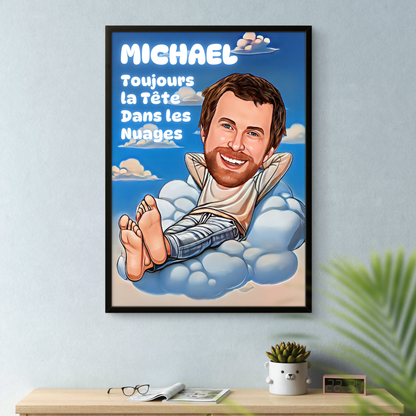 Toujours Dans les Nuages - Affiche Personnalisée